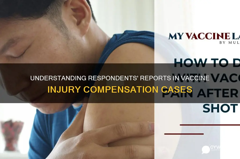 what is a respondents report in a vaccine injury case