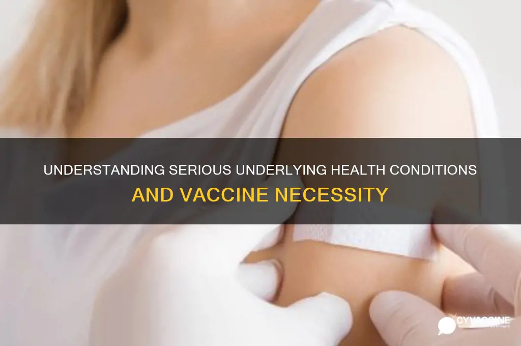 what is a serious underlying health condition vaccine