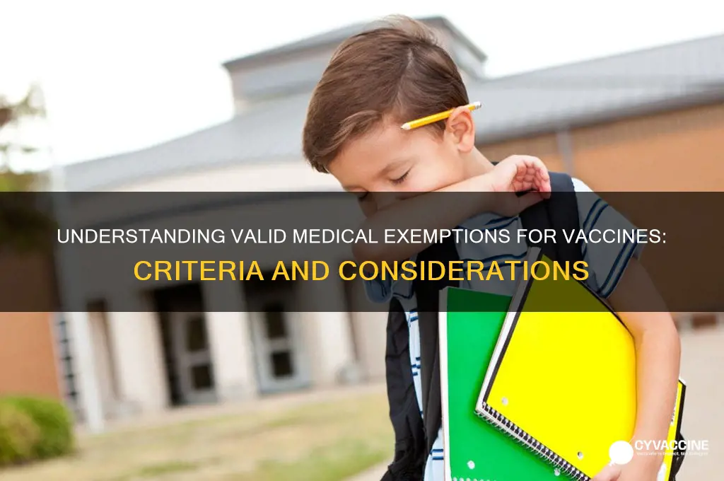 what is considered a valid medical exemption for vaccines
