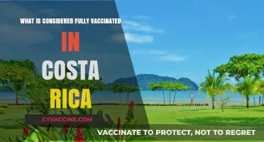 Fully Vaccinated in Costa Rica: Understanding the Current Requirements