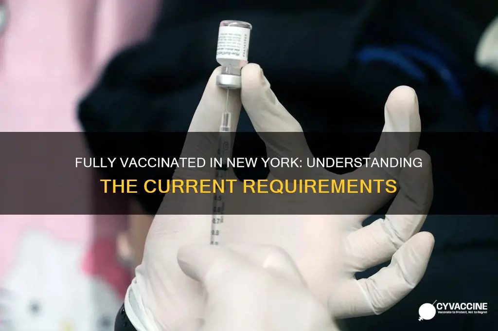 what is considered fully vaccinated in new york