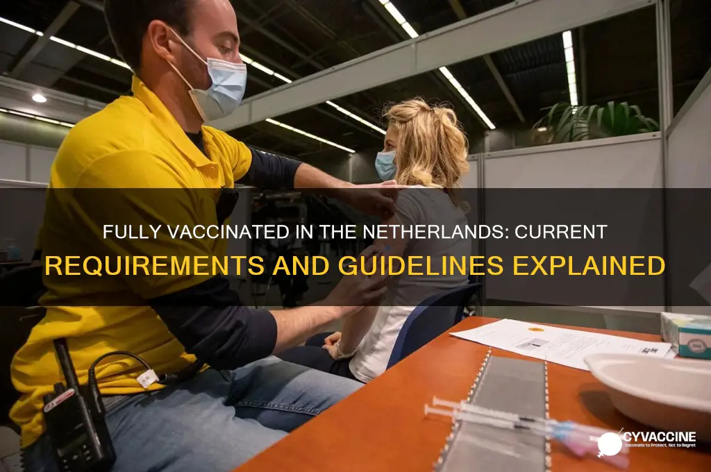 what is considered fully vaccinated in the netherlands