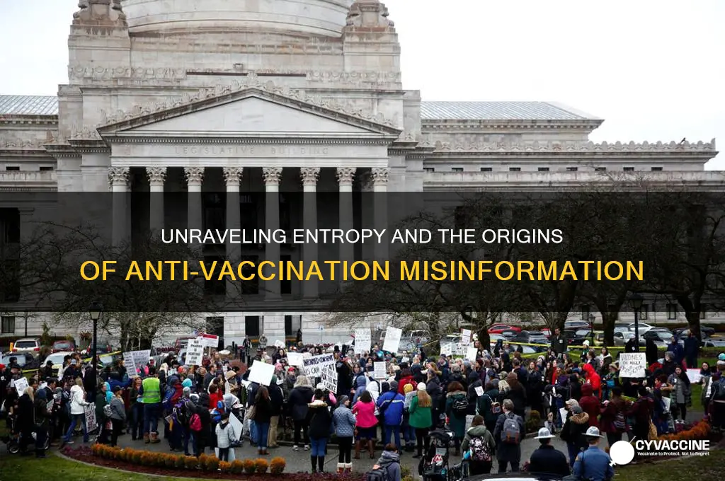 what is entropy who wrote anti vaccination info