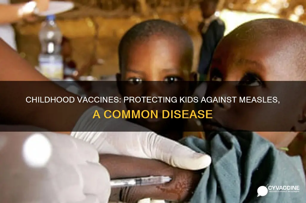 what is one disease most children are vaccinated against