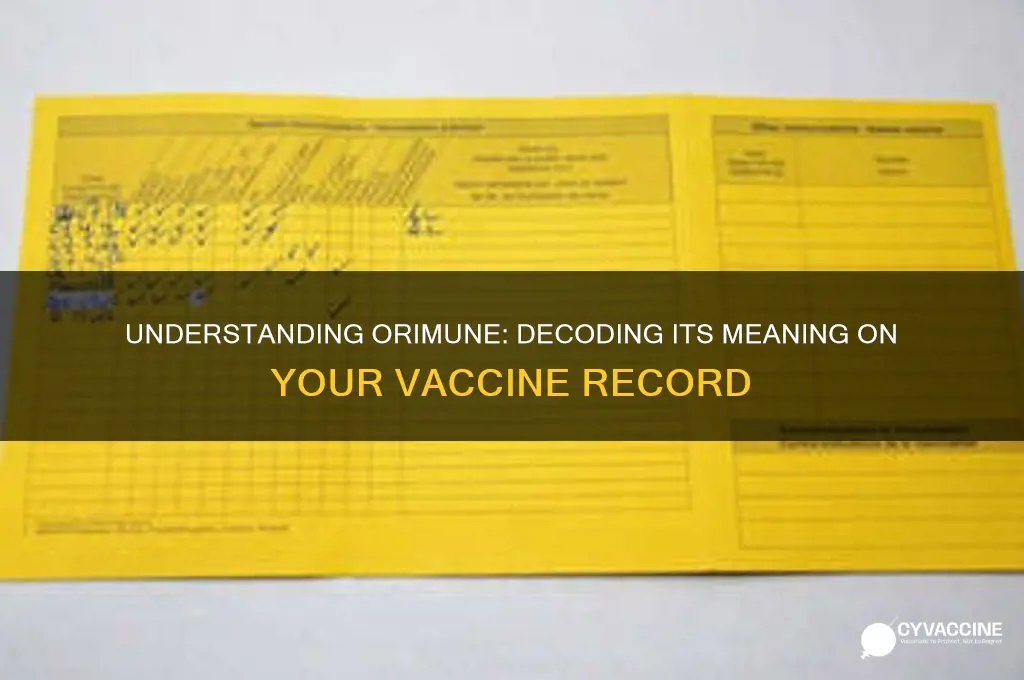 what is orimune stand for on vaccine record