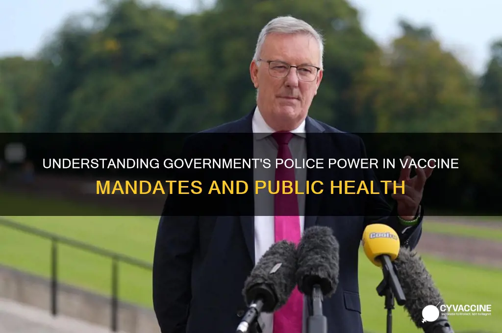 what is polise power of government on vaccines