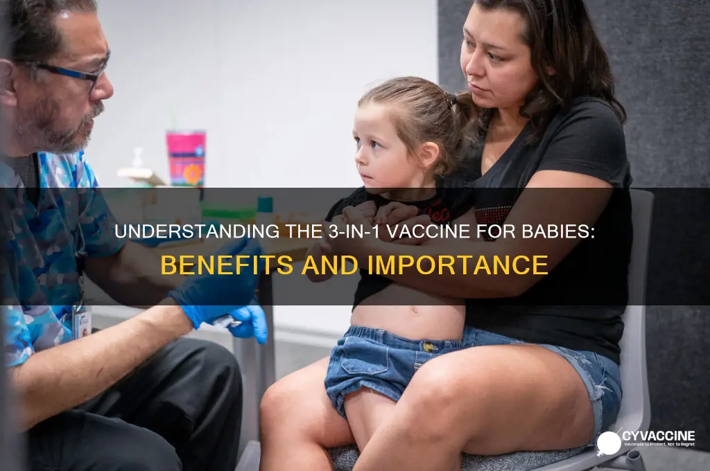 what is the 3 in 1 vaccine for babies