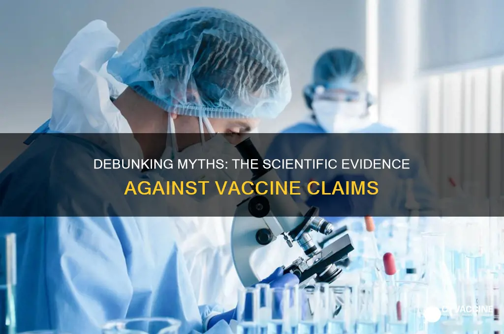 what is the actual scientific evidence against vaccines