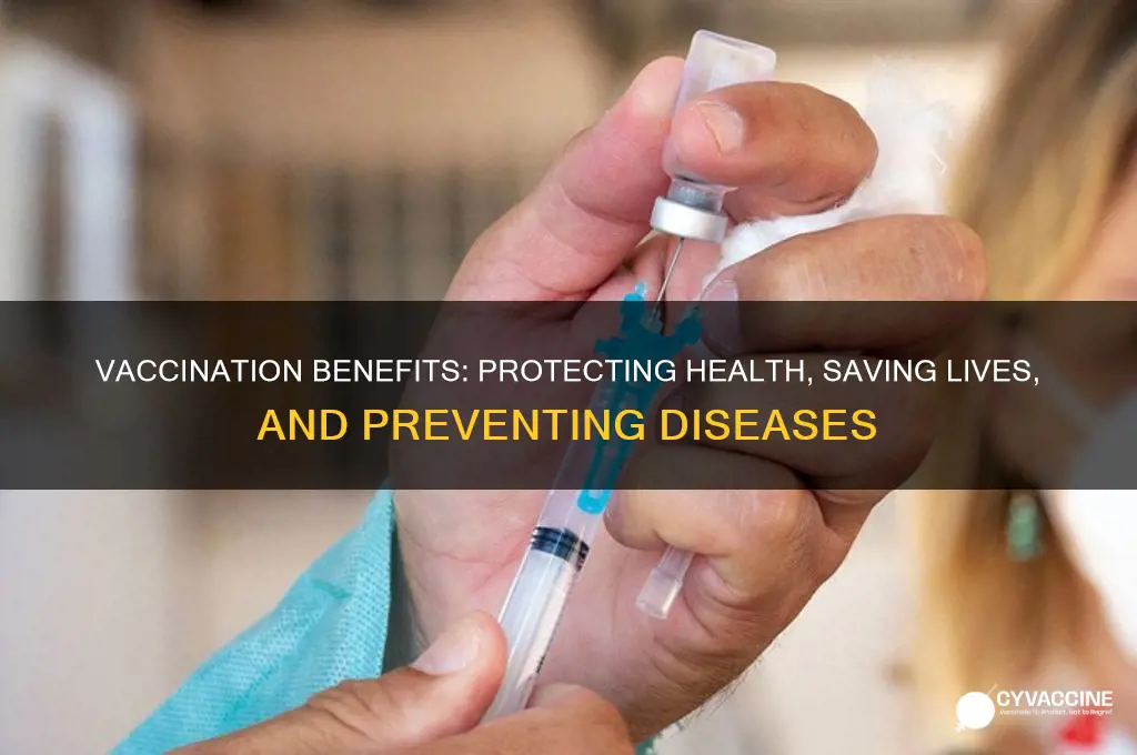 what is the advantage of receiving a vaccination