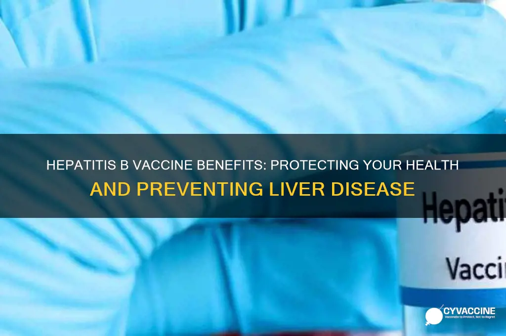 what is the benefit of hepatitis b vaccine