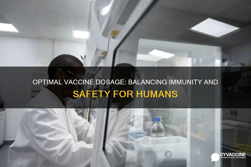 what is the best dosage for vaccines in a human