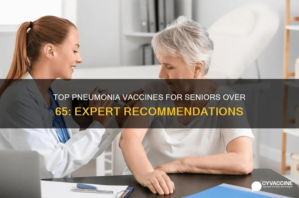 what is the best pneumonia vaccine for over 65