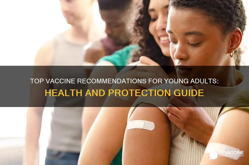 what is the best vaccine for young adults