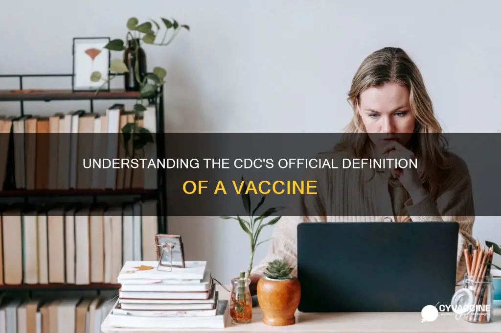 what is the cdc definition of a vaccine
