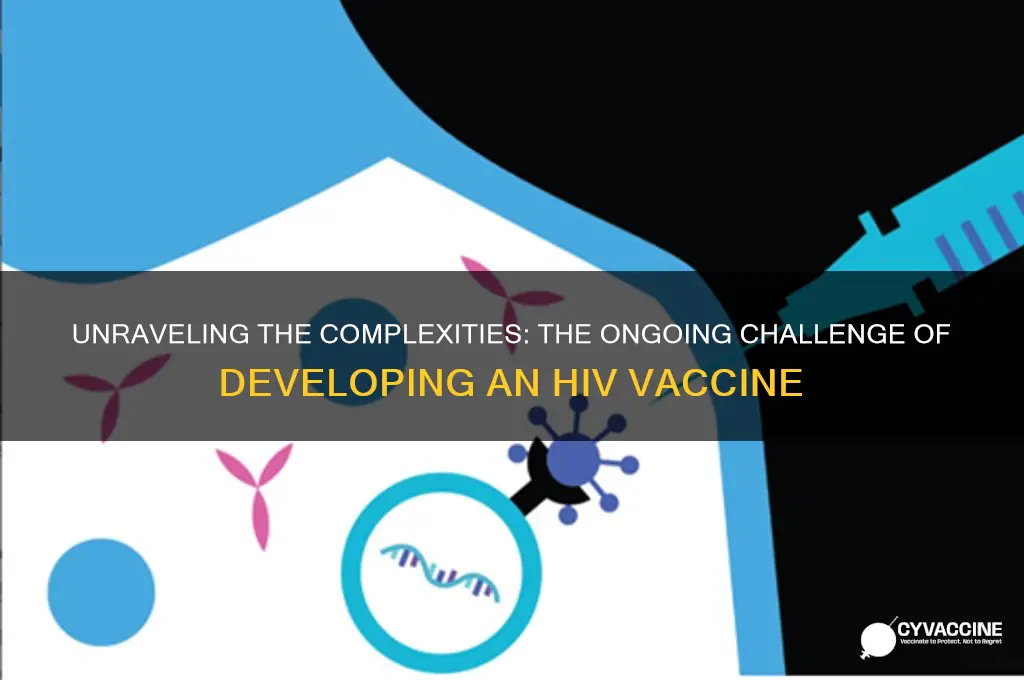 what is the challenge in creating hiv vaccine