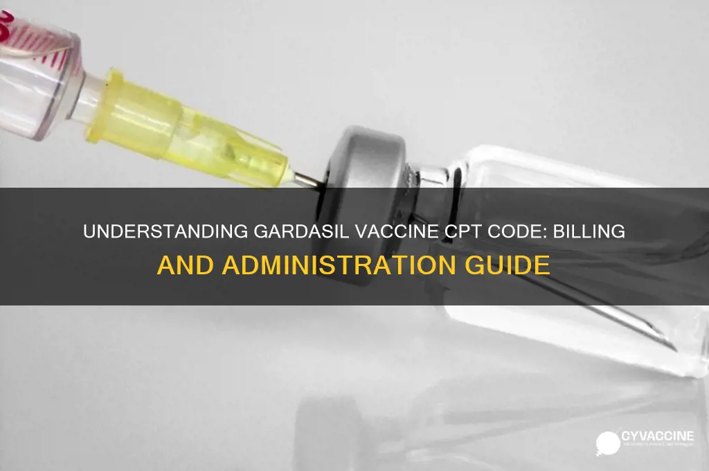 what is the cpt code for gardasil vaccine