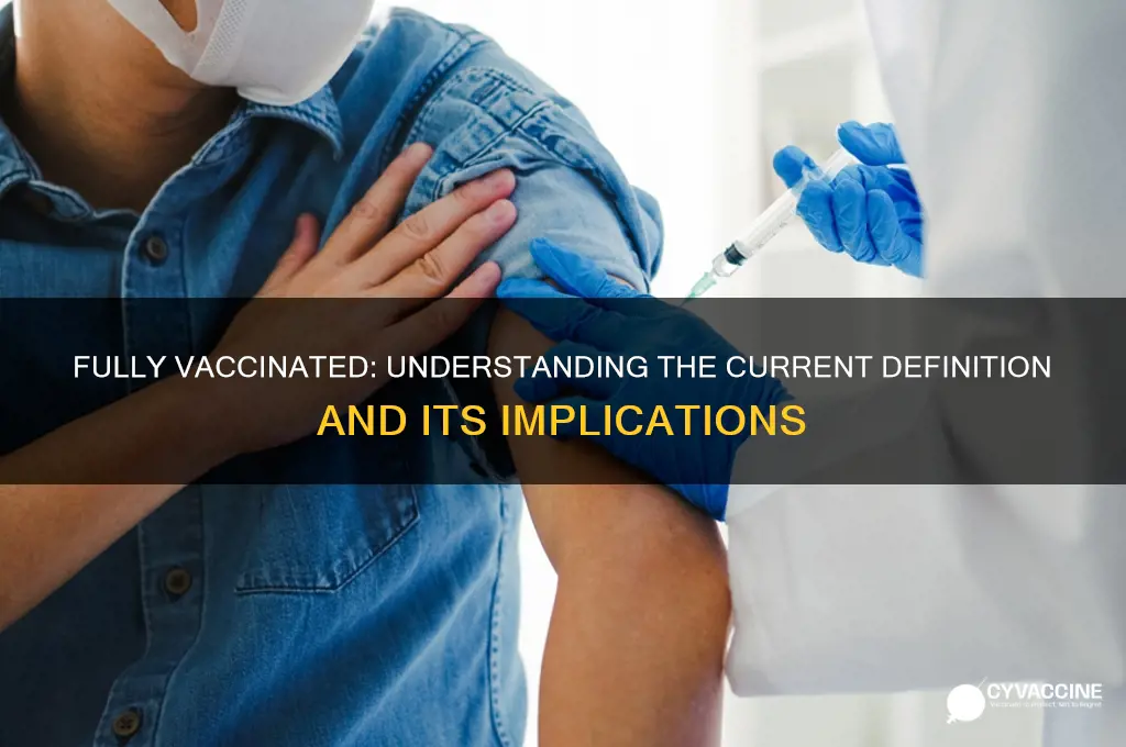 what is the current definition of fully vaccinated