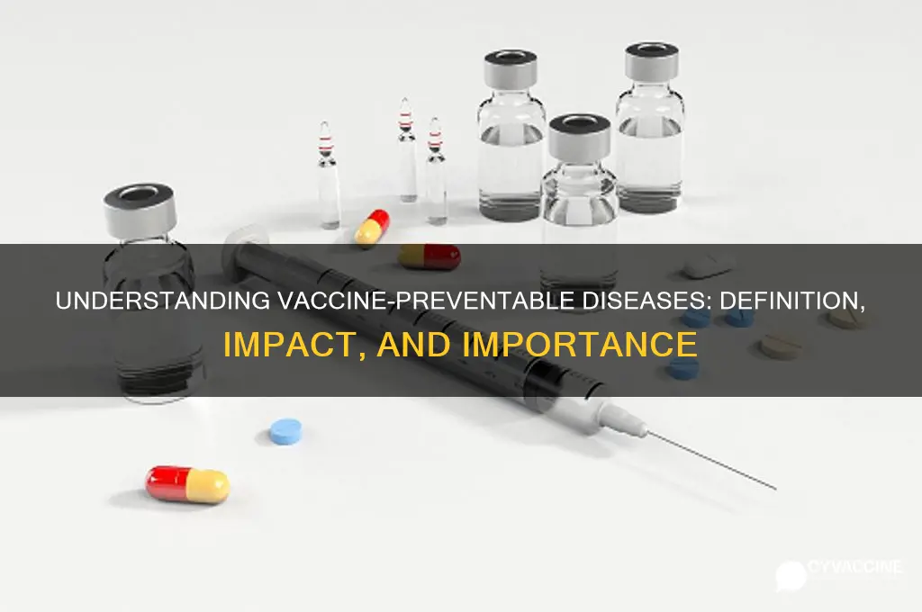 what is the definition of a vaccine preventable disease