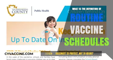 Understanding Routine Vaccine Schedules: A Comprehensive Definition and Guide
