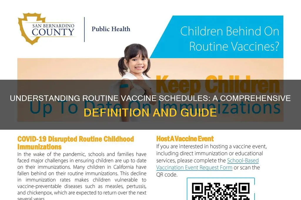 what is the definition of routine vaccine schedules