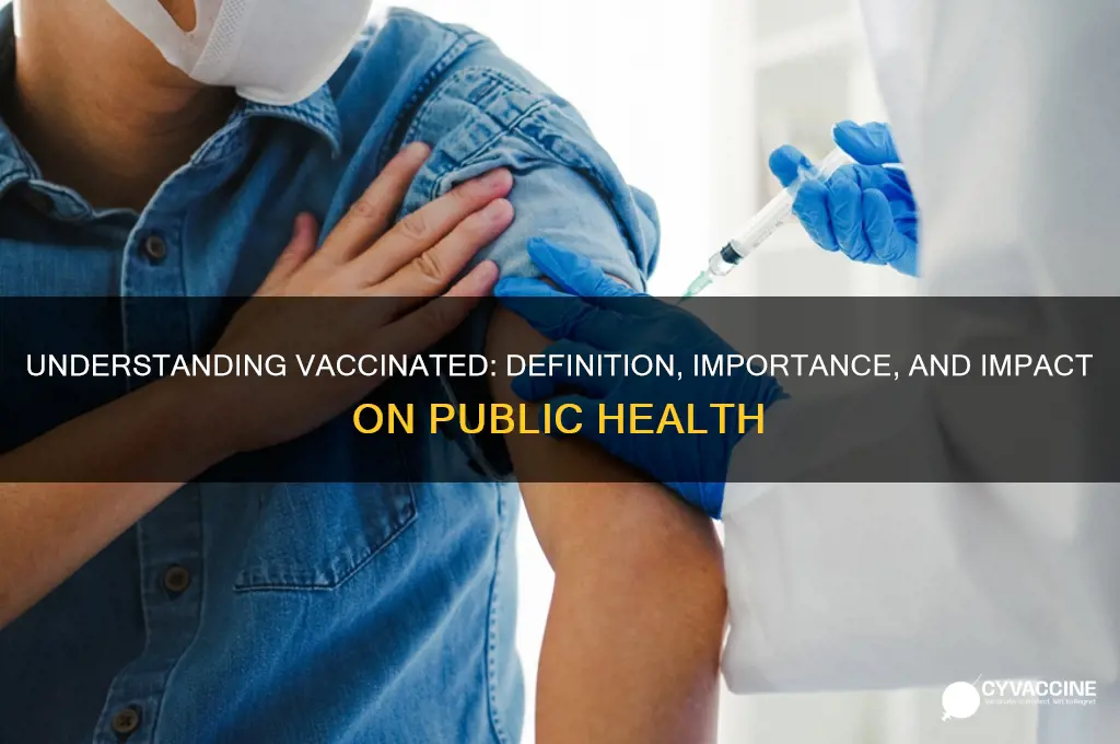 what is the definition of vaccinated