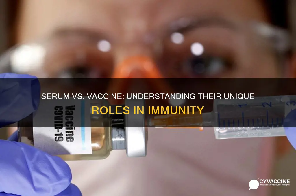 what is the difference between a serum and a vaccine