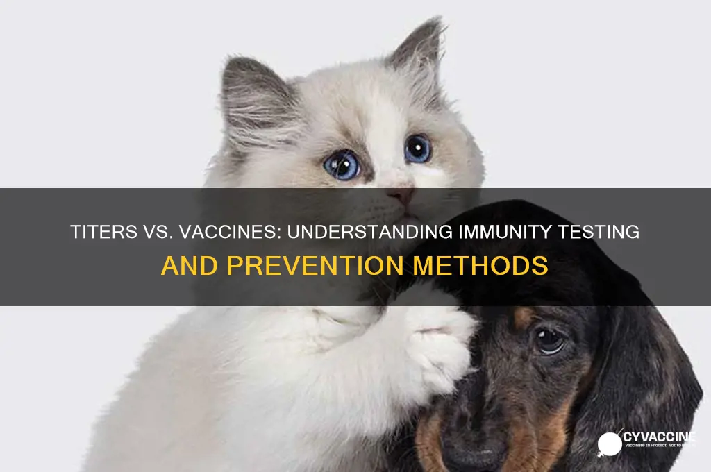 what is the difference between a titer and a vaccine