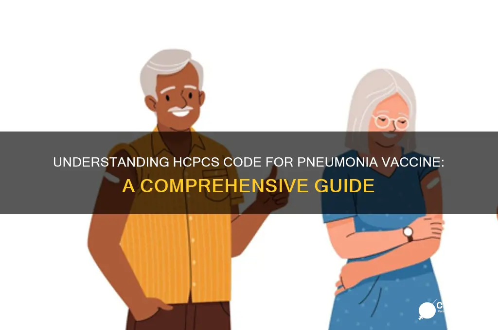 what is the hcpcs code for pneumonia vaccine
