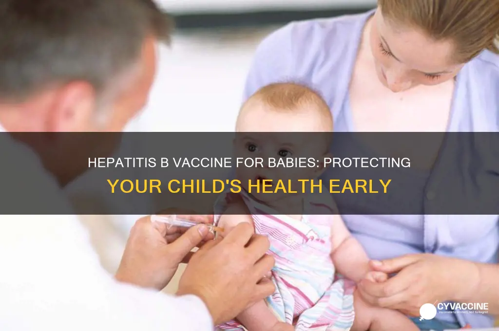 what is the hepatitis b vaccine for babies