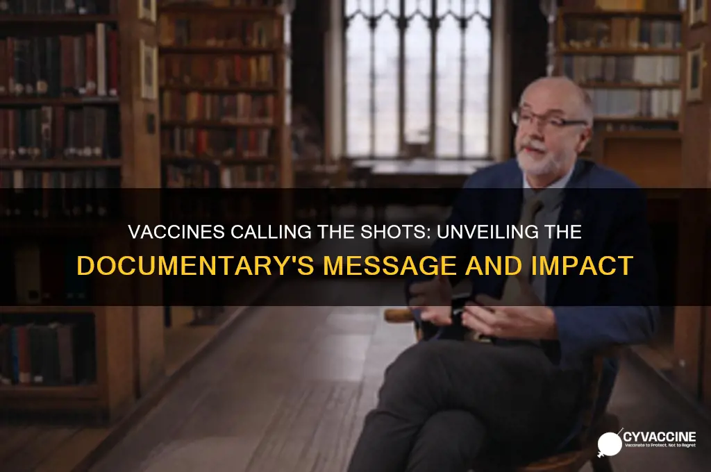 what is the movie of vaccines calling the shots about