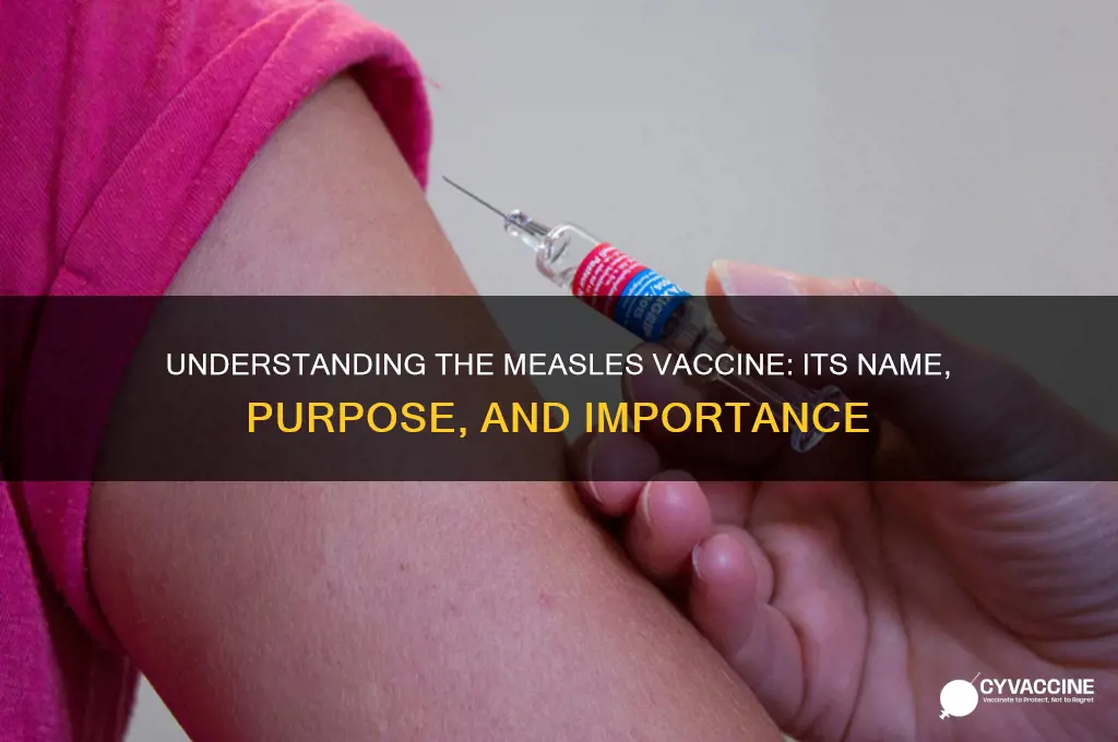 what is the name of the measels vaccine