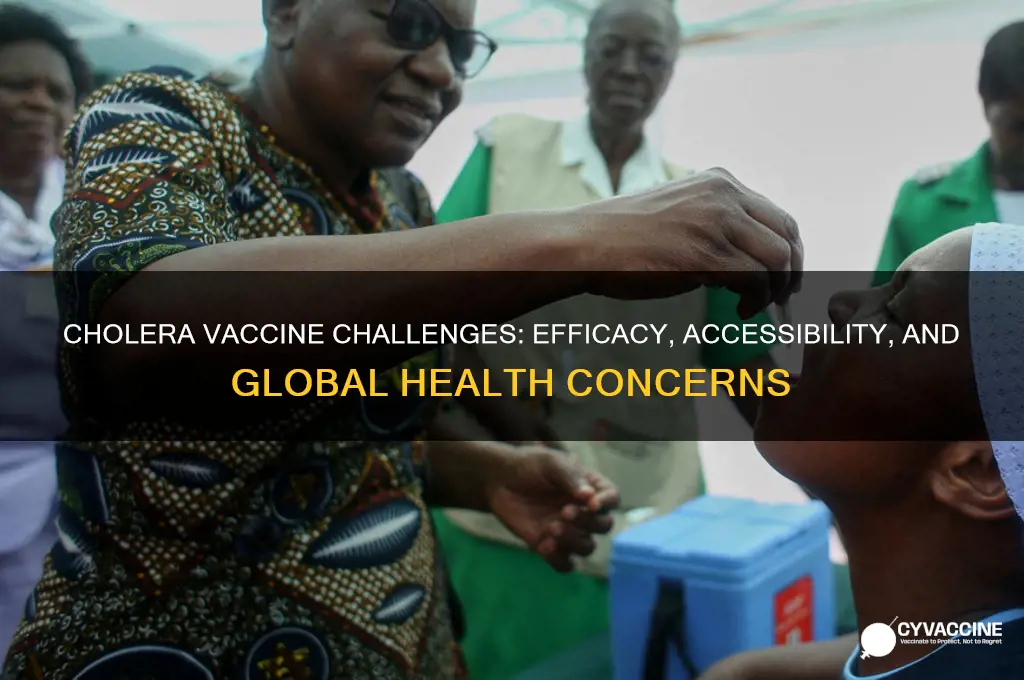 what is the problem with the cholera vaccine