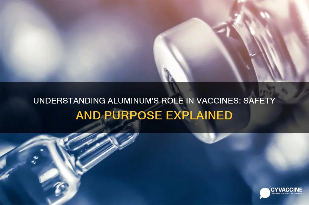 what is the purpose of aluminum in vaccines