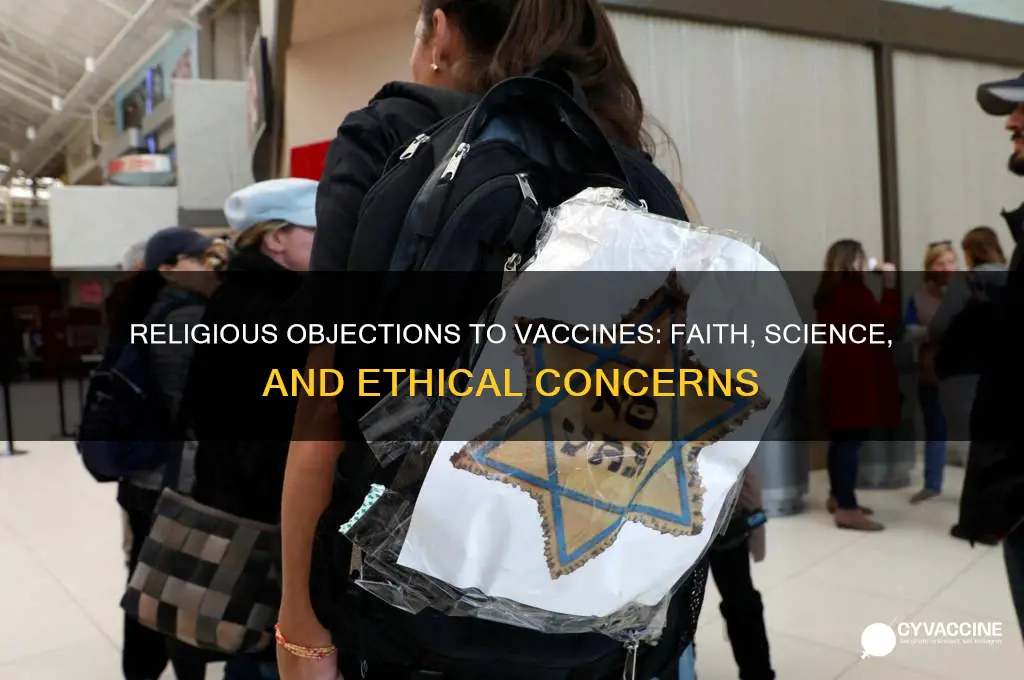 what is the religious objection to the vaccine