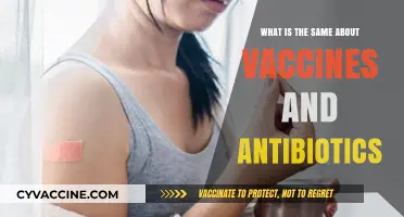 Vaccines and Antibiotics: Shared Purposes, Different Mechanisms in Medicine