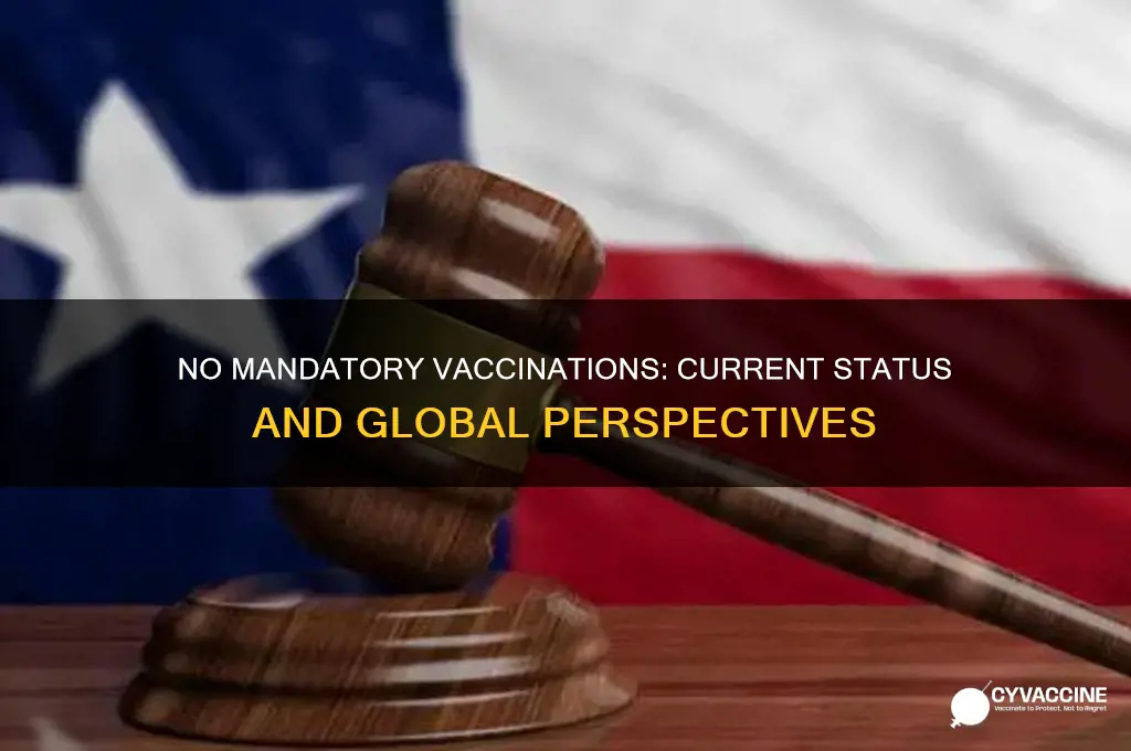 what is the status of no mandatory vaccinations