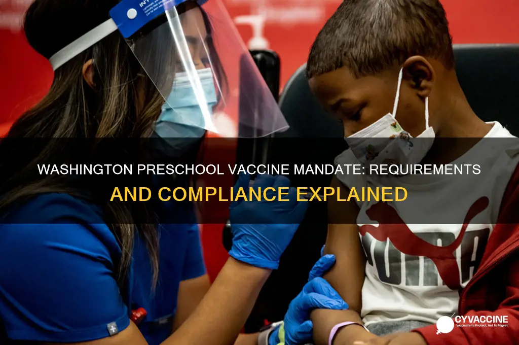 what is the washington vaccine amndate for preschools