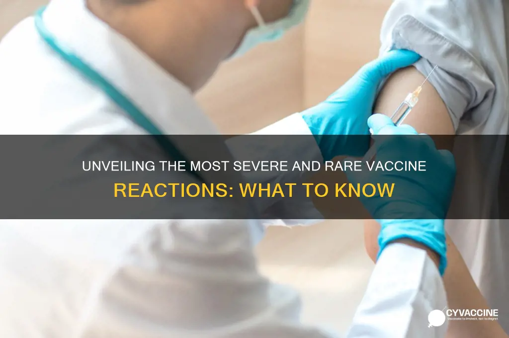 what is the worst reaction to the vaccine