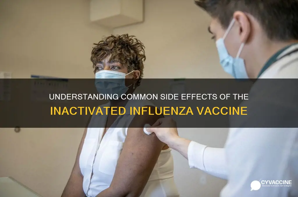 what is typical adverse reaction to inactivated influenza vaccine