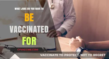 Vaccination Requirements: Which Jobs Mandate Immunization for Employment?
