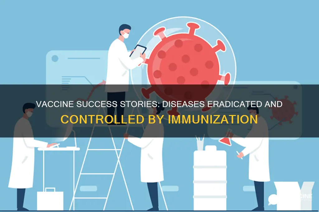 what kind of has been cured by a vaccine