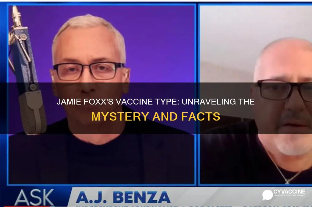 what kind of vaccine did jamie foxx have