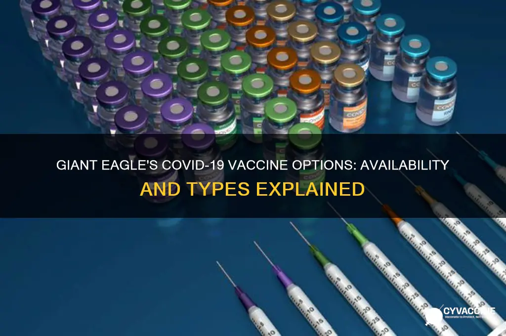 what kind of vaccine does giant eagle have