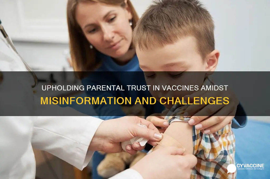 what maintains parental support for vaccination when challenegd