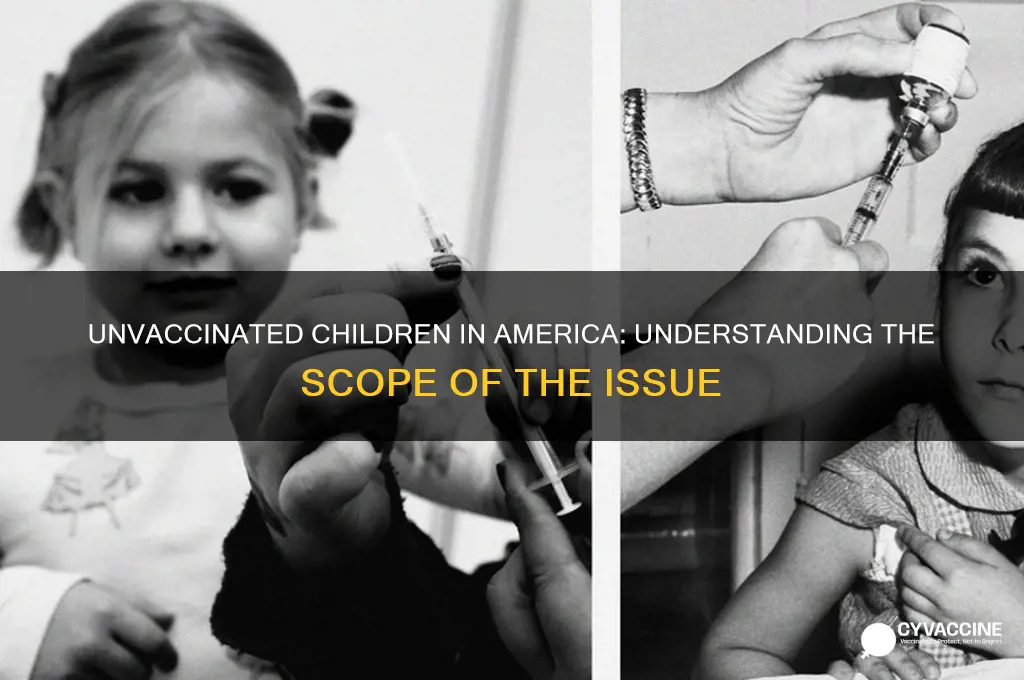 what mpercentage of kids arent vaccinated in america