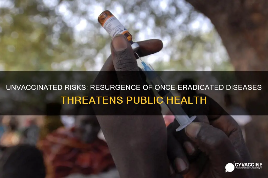 what old diseases are coming back because of not vaccinating