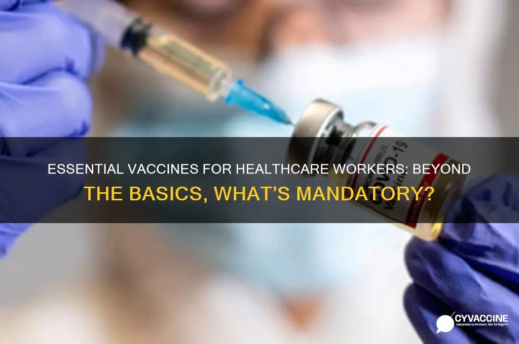 what other vaccines are mandatory for healthcare workers