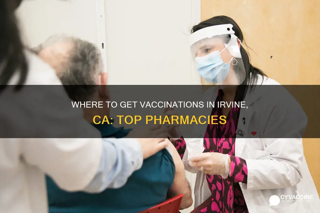 what pharmacies do the vaccinations in irvine ca