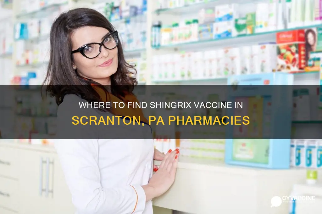 what pharmacies in scranton pa has shingrix vaccine