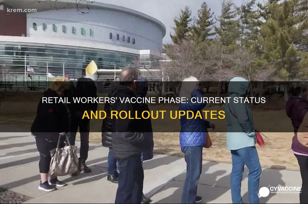 what phase are retail workers in for vaccine
